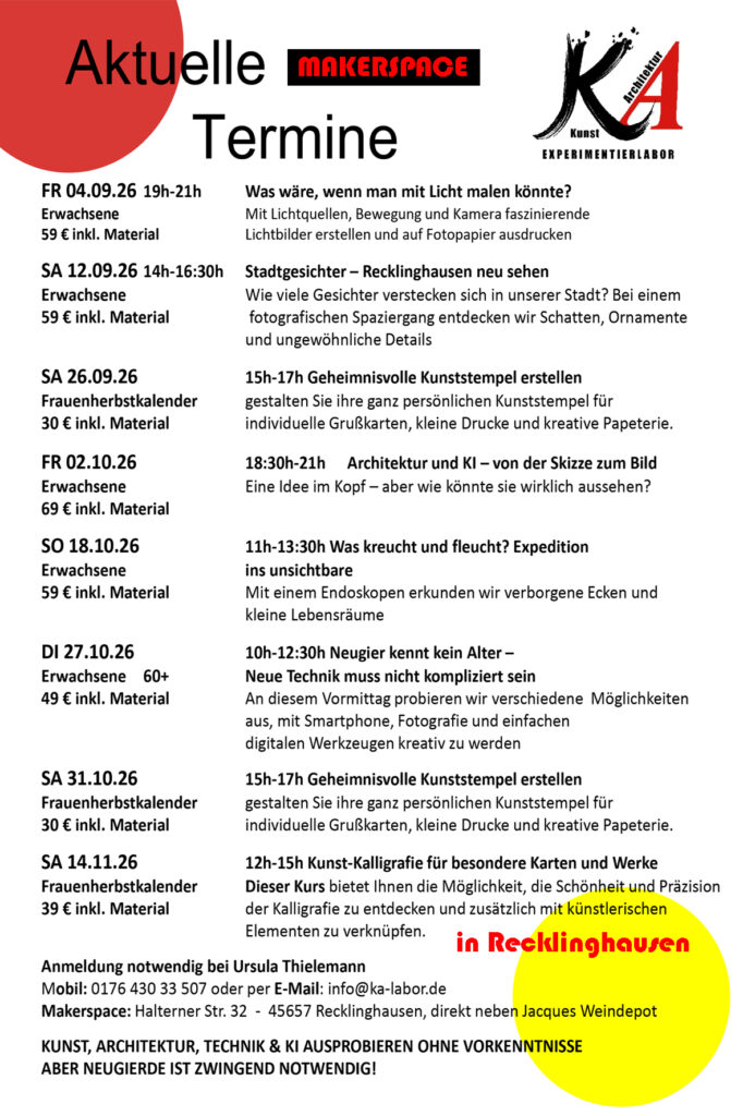 Workshop / Kurstermine im KA-Labor an der Halterner Str. 32 ab September 26 bis Oktober 2026